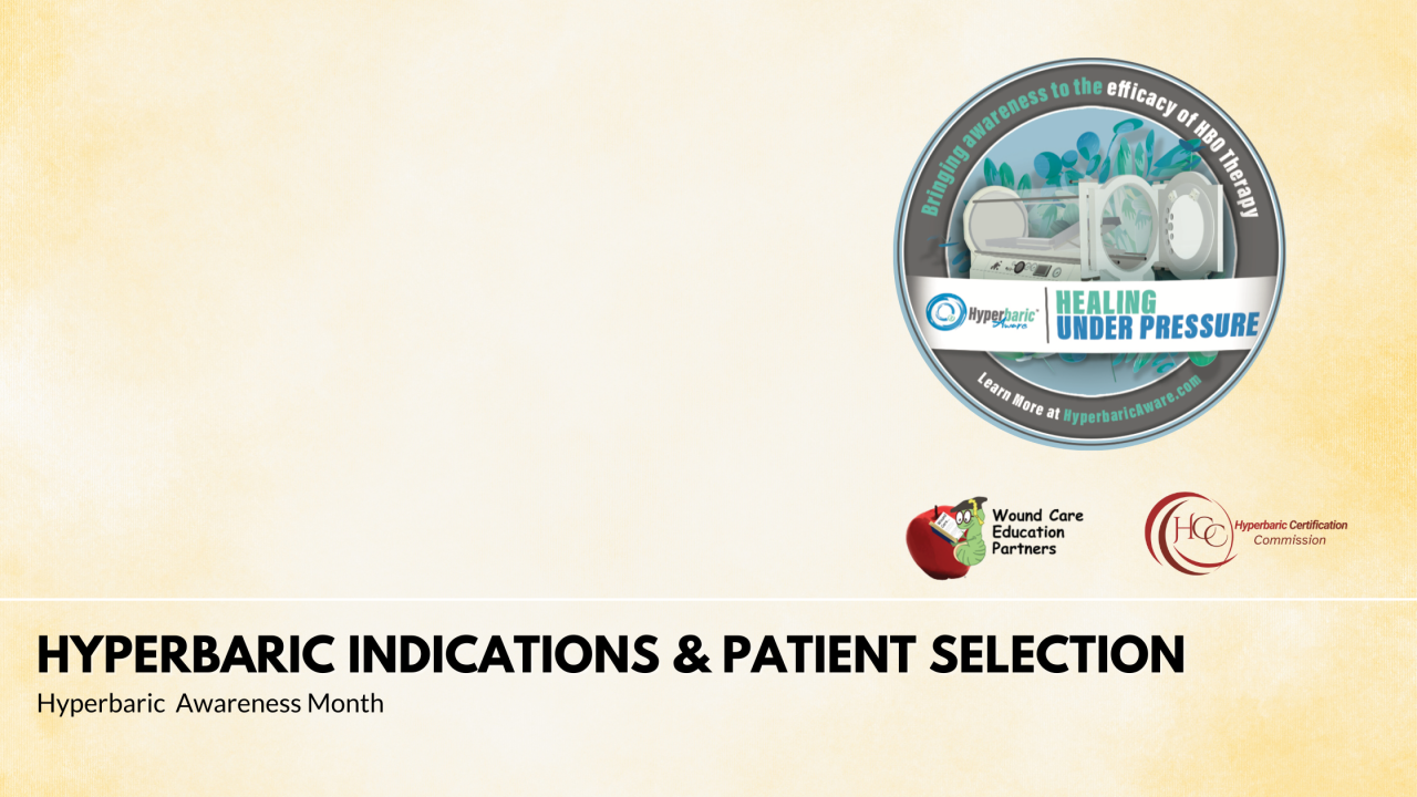 Indications for the use of Hyperbaric Medicine