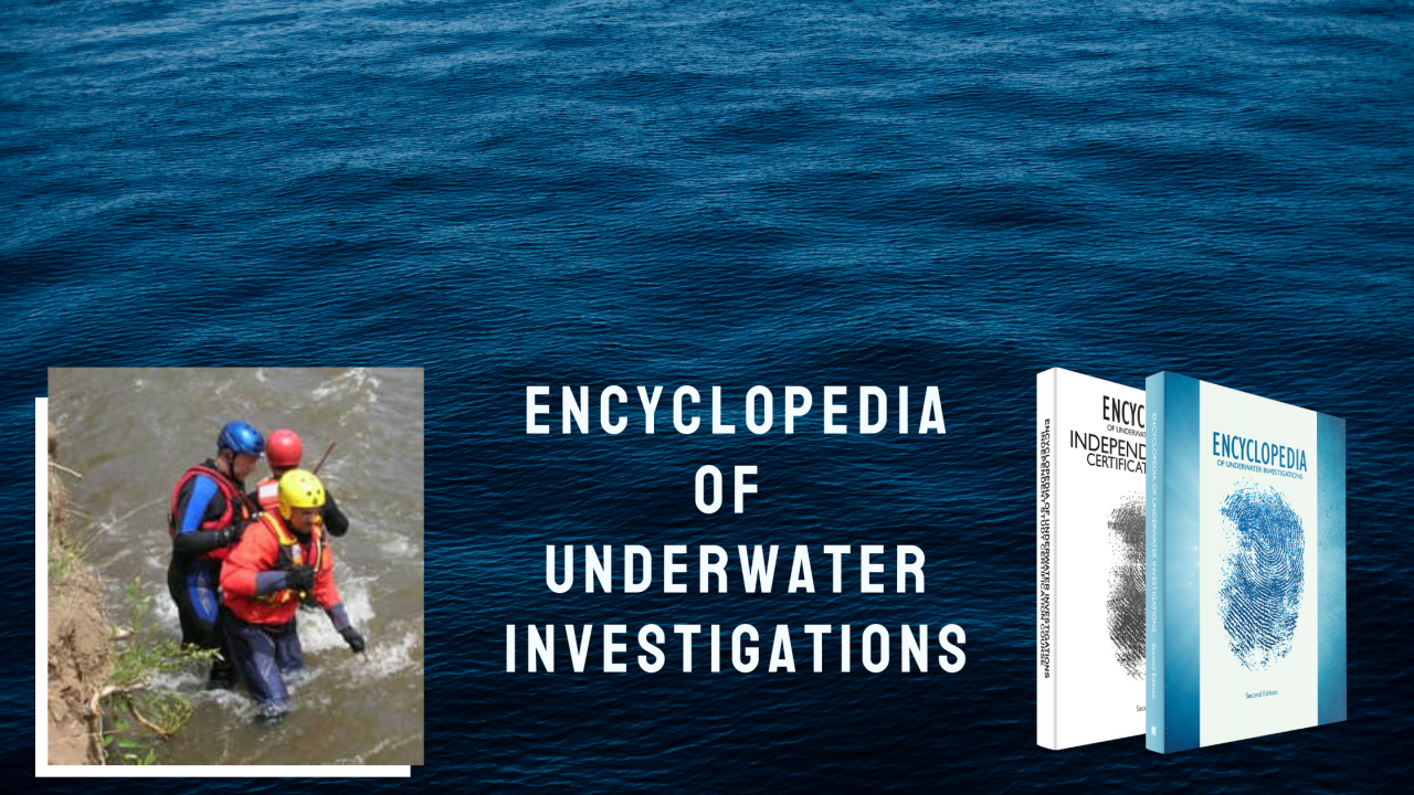 Encyclopedia of Underwater Investigations