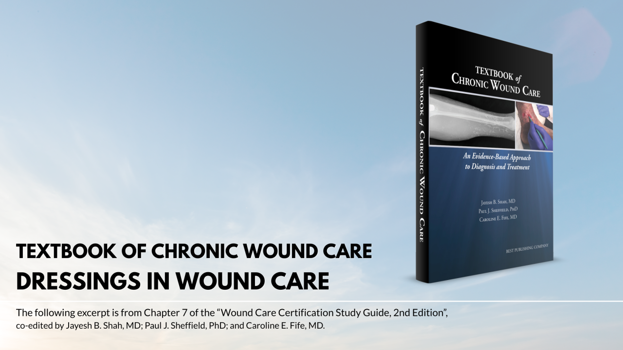 Dressings In Wound Care